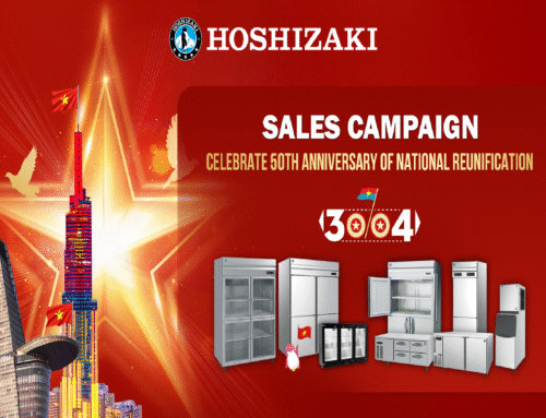 HOSHIZAKI SALES CAMPAIGN – CELEBRATING 50 YEARS OF NATIONAL REUNIFICATION